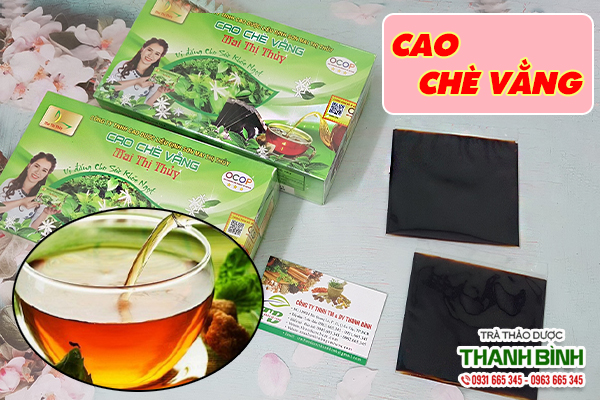 Cao chè vằng chất lượng có tại Thảo dược Thanh Bình