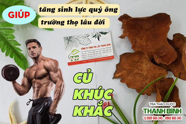 Vị thuốc củ khúc khắc giúp tăng sinh lực cho quý ông