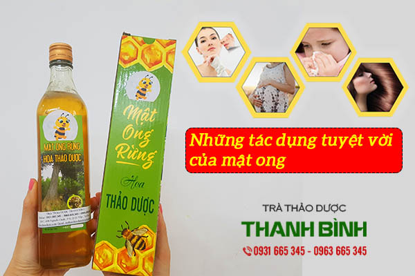 Một số bài thuốc trị bệnh bằng mật ong rừng