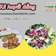 Mua bán kê huyết đằng ở quận Thủ Đức có tác dụng trị kinh nguyệt không đều an toàn hiệu quả