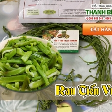 Rau tiến vua [Hình ảnh, công dụng, cách dùng] Mua ở đâu chất lượng tốt nhất?