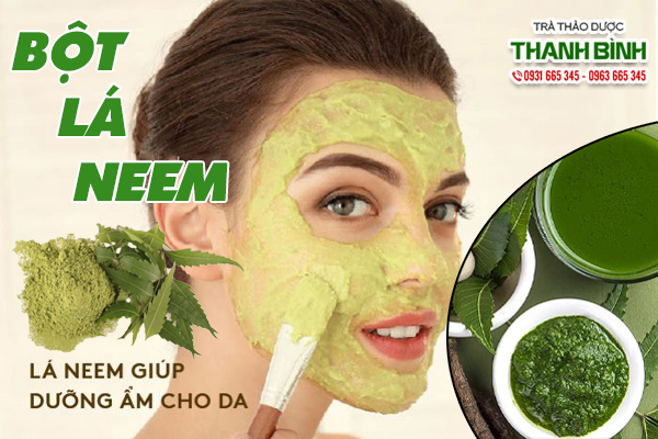 Bột lá neem có công dụng tuyệt vời trong làm đẹp